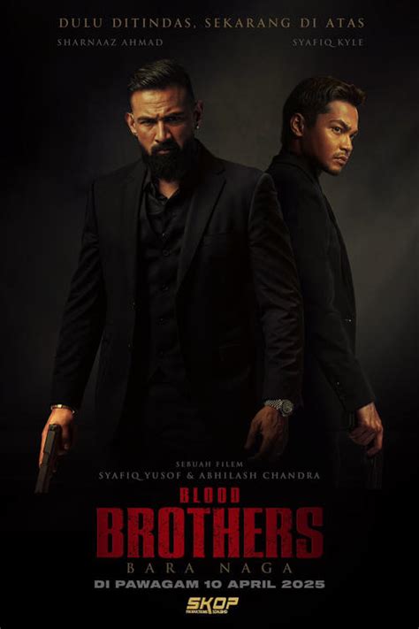 Blood Brothers: Bara Naga 2025